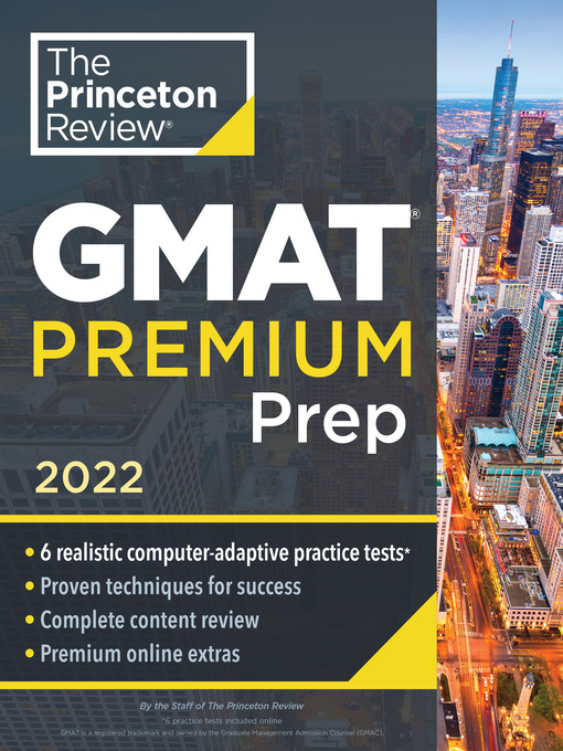 Title details for Princeton Review GMAT Premium Prep, 2022 by The Princeton Review - Available